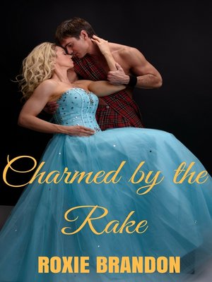 cover image of Charmed by the Rake